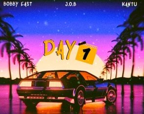 Bobby East ft. J.O.B & Kantu - Day 1