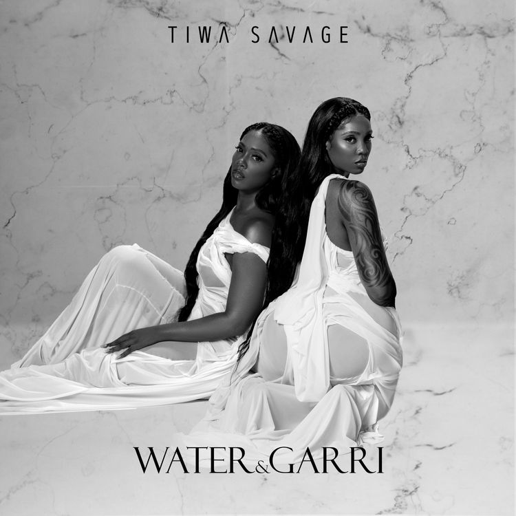 Tiwa Savage - Water & Garri (EP)