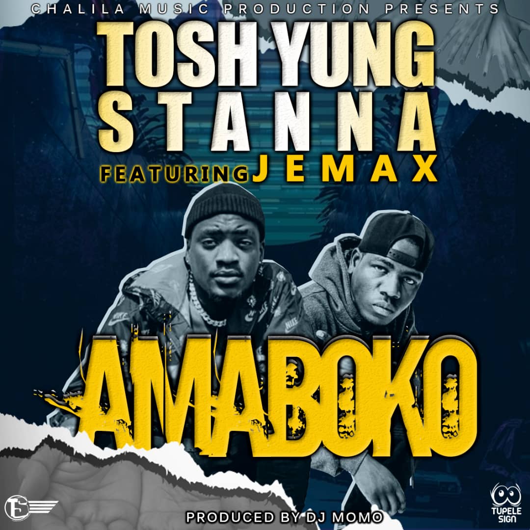 Tosh Yung Stanna ft. Jemax - Amaboko