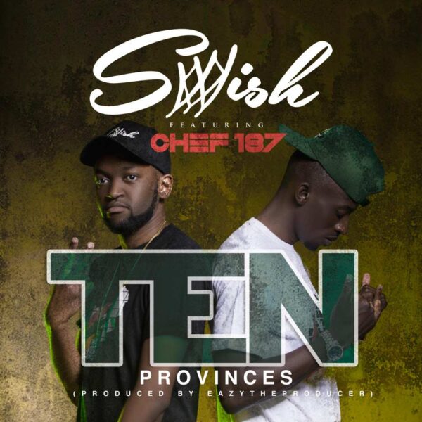 Swish ft. Chef 187 - Ten Provinces