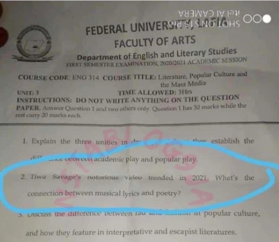 Tiwa Savage was the central character in a recent literature question written by the students of the Department of English and Literary Studies. In the question, the undergraduates were asked to explain the connection between musical lyrics and scenes in the trended video