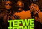 Dope Boys – Tefwe Tefwe ft. Ichilengwa Na Lesa