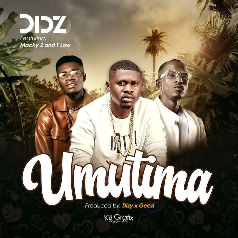 Didz - Umutima ft. Macky 2 & T-Low Mp3 Download - Zedscoop
