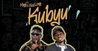 May C - kubyu ft. Nez Long Mp3 Download
