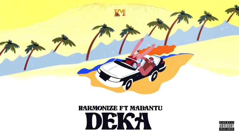Harmonize ft. Mabantu - Deka