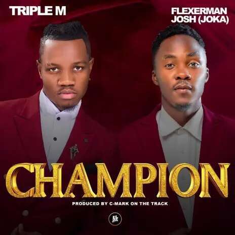 Triple M ft. Flexerman Josh - Champion